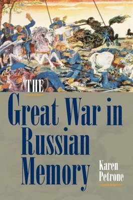 The Great War in Russian Memory 1