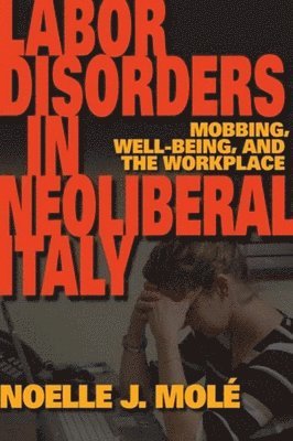 Labor Disorders in Neoliberal Italy 1