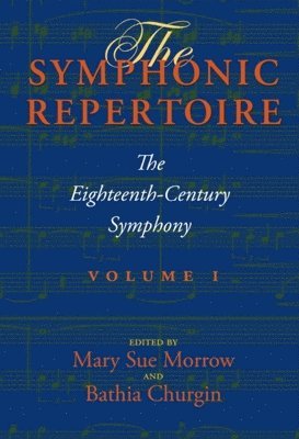 The Symphonic Repertoire, Volume I 1