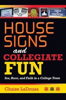 bokomslag House Signs and Collegiate Fun