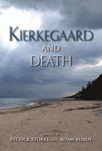 bokomslag Kierkegaard and Death