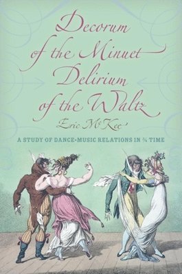 Decorum of the Minuet, Delirium of the Waltz 1