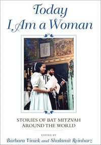 bokomslag Today I Am a Woman: Stories of Bat Mitzvah Around the World