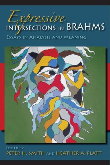 Heather Platt, Peter H. Smith - Expressive Intersections in Brahms, Inbunden