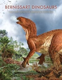 bokomslag Bernissart Dinosaurs and Early Cretaceous Terrestrial Ecosystems