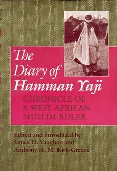 Hamman Yaji, James H. Vaughan, Anthony H.M. Kirk-Greene - Diary of Hamman Yaji, Inbunden