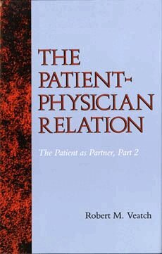 Robert M. Veatch - Patient-Physician Relation, Inbunden