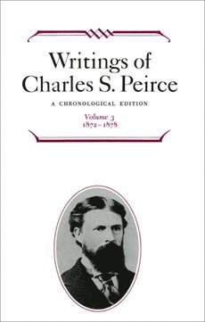 bokomslag Writings of Charles S. Peirce: A Chronological Edition, Volume 3