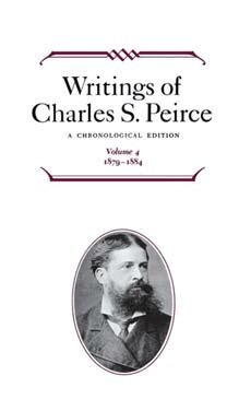 Charles S. Peirce - Writings of Charles S. Peirce: a Chronological Edition, Volume 4, Inbunden