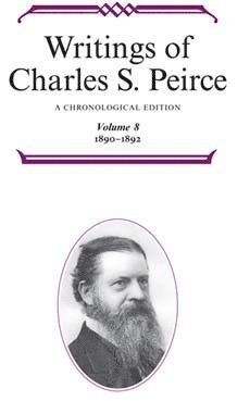 bokomslag Writings of Charles S. Peirce: A Chronological Edition, Volume 8