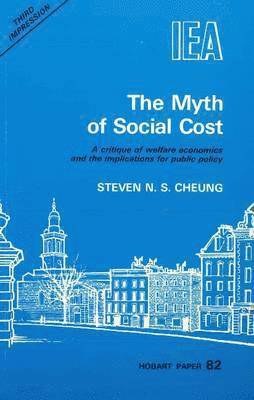 Steven N.S. Cheung, Steven N. S. Cheung, Steven N S Cheung - Myth of Social Cost, Häftad