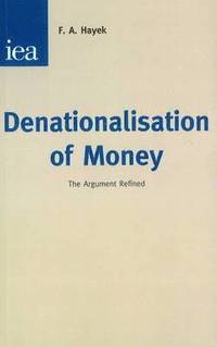 bokomslag Denationalisation of Money