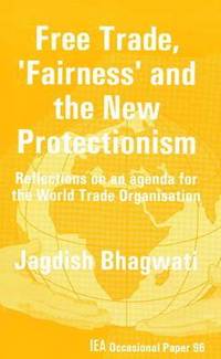 bokomslag Free Trade, Fairness and the New Protectionism