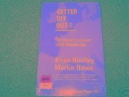 Brian Hindley, Martin Howe, TBD - Better Off Out?, Häftad