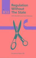 John Blundell, Colin Robinson - Regulation without the State, Häftad