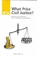 bokomslag What Price Civil Justice?