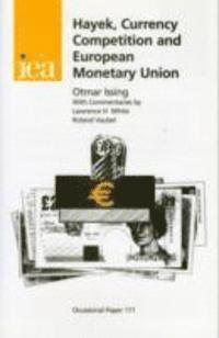 Hayek, Currency Competition and European Monetary Union 1