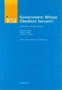 bokomslag Government: Whose Obedient Servant?