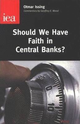 bokomslag Should We Have Faith in Central Banks