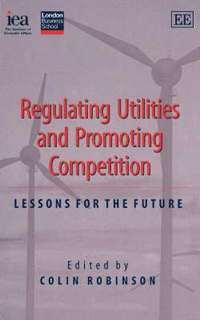 bokomslag Regulating Utilities and Promoting Competition