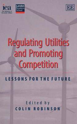 bokomslag Regulating Utilities and Promoting Competition