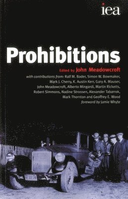 John Meadowcroft, John Meadowcroft - Prohibitions, Häftad