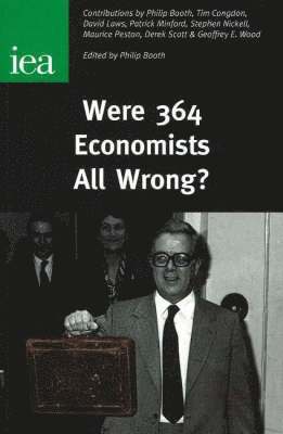 TBD, Philip Booth - Were 364 Economists All Wrong?, Häftad