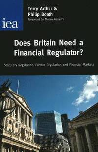 bokomslag Does Britain Need a Financial Regulator?