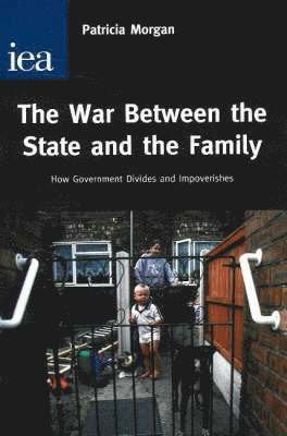 Patricia M. Morgan, Patricia M Morgan - War Between the State and the Family, Häftad