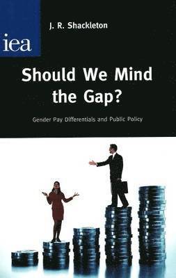 J. R. Shackleton, J R Shackleton - Should We Mind the Gap?, Häftad