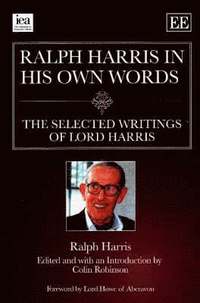 bokomslag Ralph Harris in His Own Words