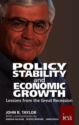 John B. Taylor - Policy Stability and Economic Growth, Häftad