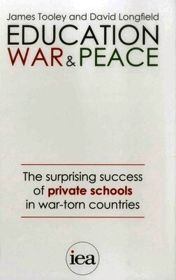 James Tooley - Education, War and Peace, Häftad