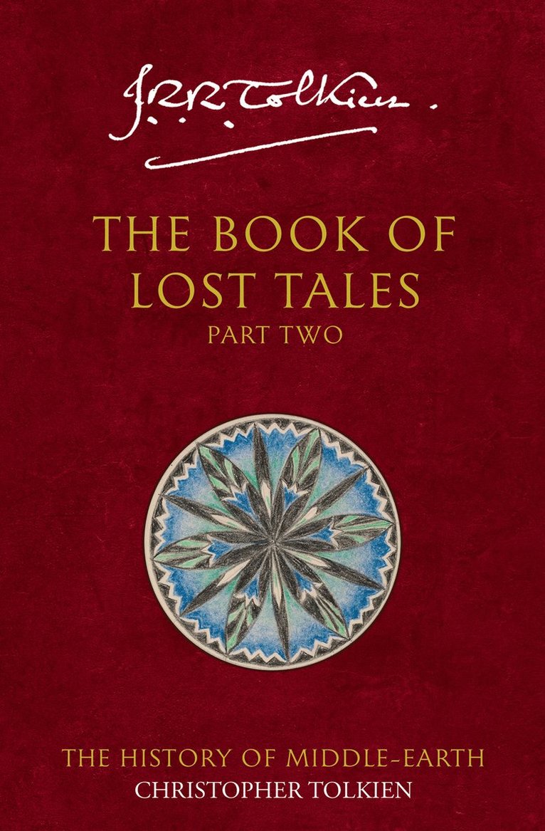 Christopher Tolkien - Book of Lost Tales 2, Häftad