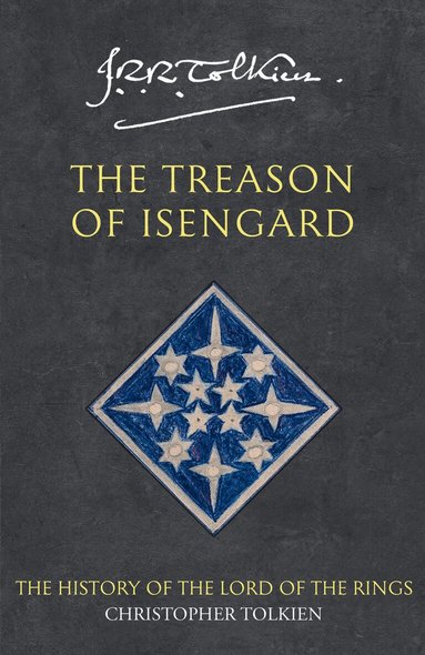 Christopher Tolkien - Treason of Isengard, Häftad