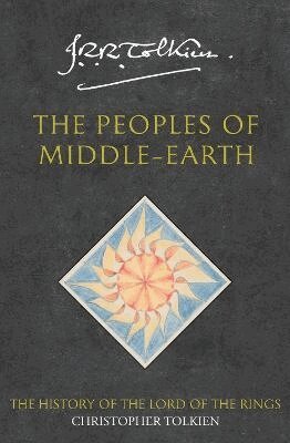 Christopher Tolkien - Peoples of Middle-earth, Häftad