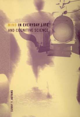 bokomslag Mind in Everyday Life and Cognitive Science