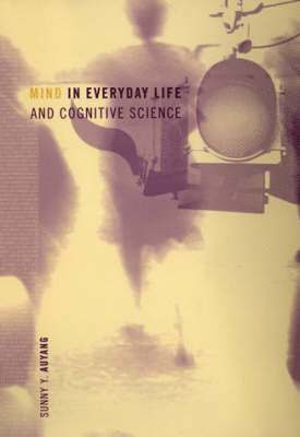 Mind in Everyday Life and Cognitive Science 1