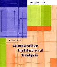 bokomslag Toward a Comparative Institutional Analysis