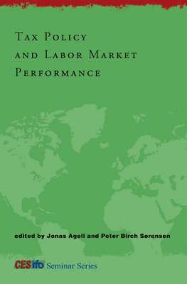 bokomslag Tax Policy and Labor Market Performance