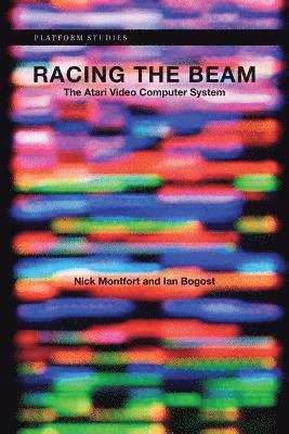 Nick Montfort, Ian Bogost - Racing the Beam, Inbunden