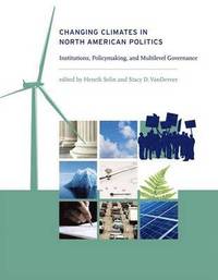 bokomslag Changing Climates in North American Politics