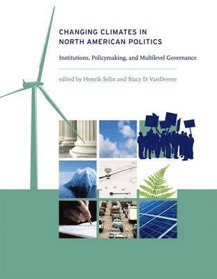 Changing Climates in North American Politics 1