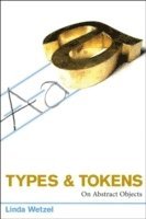 Linda Wetzel - Types and Tokens, Inbunden