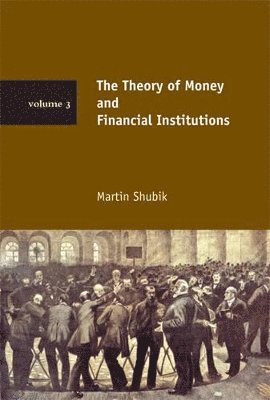 The Theory of Money and Financial Institutions 1