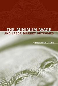 bokomslag The Minimum Wage and Labor Market Outcomes