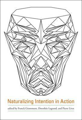 Naturalizing Intention in Action