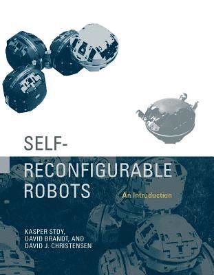 Self-Reconfigurable Robots 1