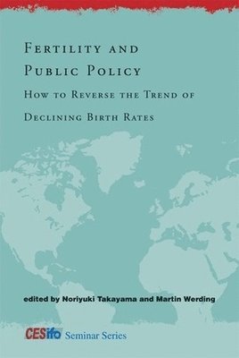 Fertility and Public Policy 1