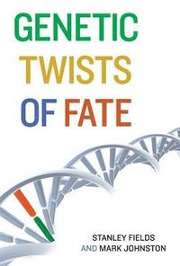 bokomslag Genetic Twists of Fate
